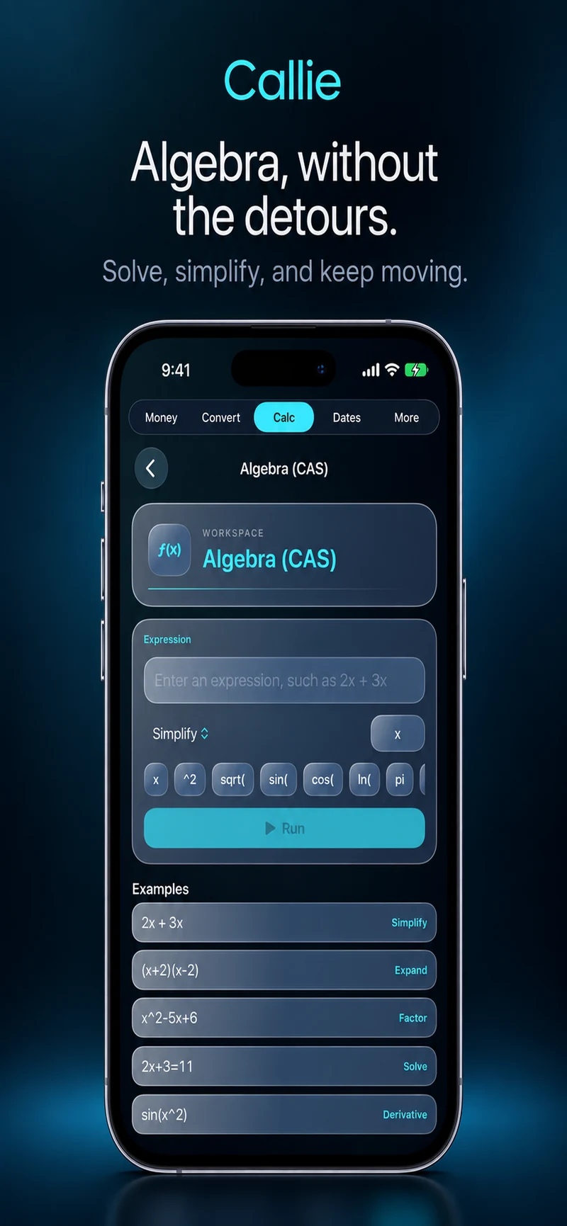 Callie Algebra CAS workspace on iPhone with an expression field and examples for simplify, expand, factor, solve, and derivative.